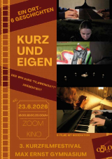 Filmplakat Kurz und Eigen 3. Kurzfilmfestival des Max-Ernst-Gymnasiums