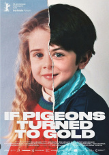 Filmplakat If Pigeons turned to Gold